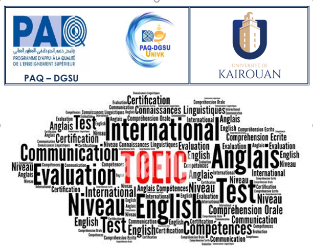 Acquisition des licences de formation en ligne sur une plateforme de mise à niveau en langue anglaise pour former et préparer les étudiants / diplômés  de l’université de Kairouan à la certification TOEIC